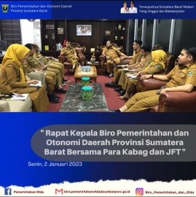 Rapat Kepala Biro Pemerintahan dan Otonomi Daerah Provinsi Sumatera Barat Bersama Para Kabag dan JFT