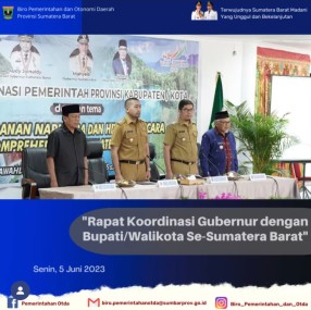 Rapat Koordinasi gubernur dengan Bupati/Walikota Sesumatera Barat