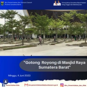 Gotong Royong di Masjid Raya Sumatera Barat